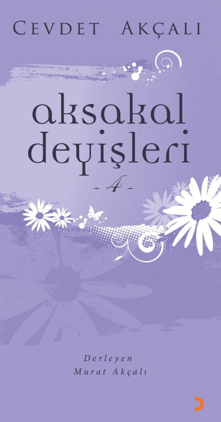 Aksakal Deyişleri 4