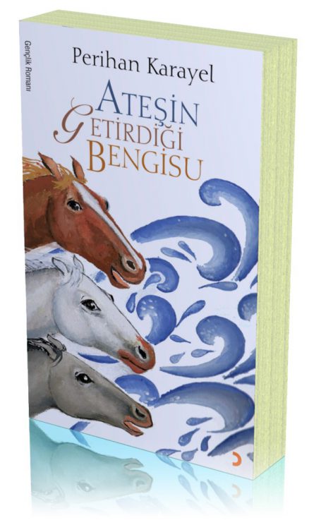 Ateşin Getirdiği Bengisu