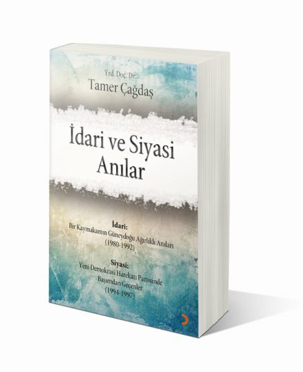 İdari ve Siyasi Anılar