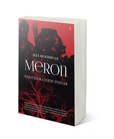 Meron. Rahatsızlık Üzerine Öyküler