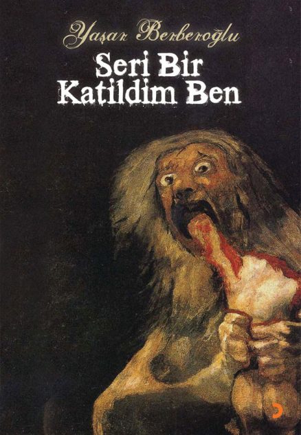 Seri Bir Katildim Ben