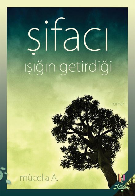 Şifacı & Işığın Getirdiği