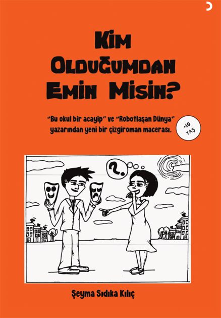 Kim Olduğumdan Emin Misin?