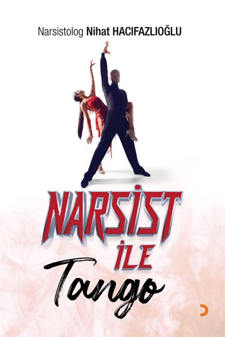 Narsist İle Tango