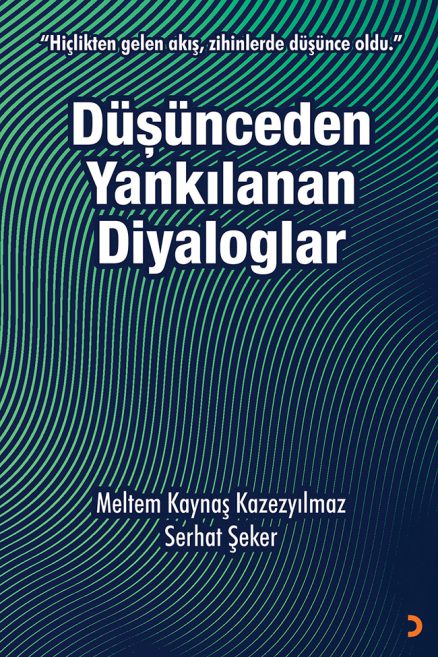 Düşünceden Yankılanan Diyaloglar