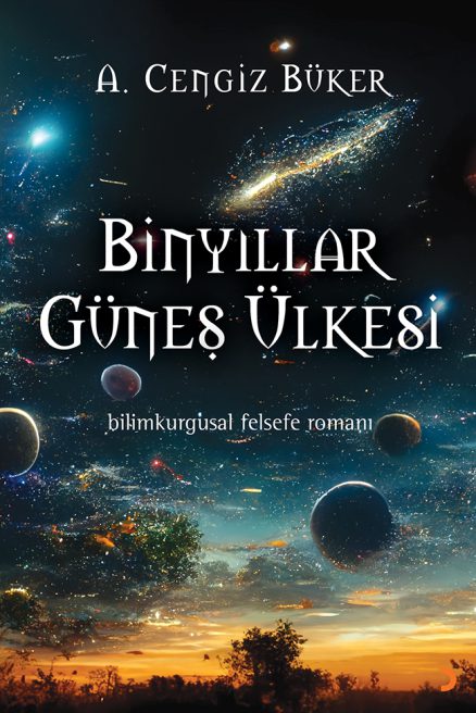 Binyıllar Güneş Ülkesi