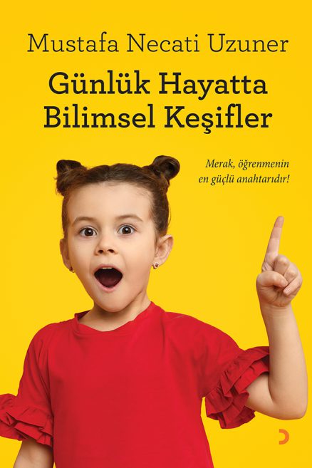 Günlük Hayatta Bilimsel Keşifler